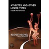Athletes and Other Lower Types by Alan Watson