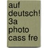 Auf Deutsch! 3a Photo Cass Fre