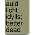Auld Licht Idylls; Better Dead