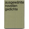 Ausgewählte Novellen Gedichte by Conrad Ferdinand Meyer