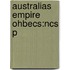 Australias Empire Ohbecs:ncs P