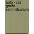 Auto - Das große Sammelsurium