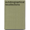 Autobiographical Recollections door Tom Taylor