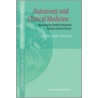 Autonomy and Clinical Medicine door Jurrit Bergsma
