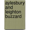 Aylesbury And Leighton Buzzard door Onbekend