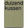 Duizend kussen door Nvt