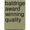 Baldrige Award Winning Quality door Mark Graham Brown