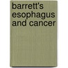 Barrett's Esophagus and Cancer by Prateek Sharma