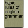Basic Rules Of English Grammar door Alison Millar