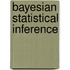Bayesian Statistical Inference
