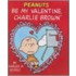 Be My Valentine, Charlie Brown