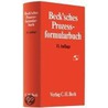 Beck'sches Prozessformularbuch by Horst Locher
