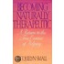 Becoming Naturally Therapeutic