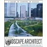 Becoming a Landscape Architect by Kelleann Foster