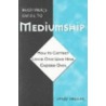 Beginner's Guide To Mediumship door Larry Dreller