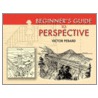 Beginners Guide To Perspective by Victor Perard