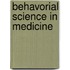 Behavorial Science in Medicine