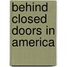Behind Closed Doors In America door Rick Hornick