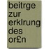 Beitrge Zur Erklrung Des Or£n