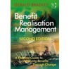 Benefit Realisation Management by Gerald L. Bradley