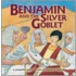 Benjamin And The Silver Goblet