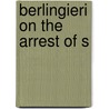 Berlingieri on the Arrest of S door Francesco Berlingieri