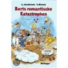 Berts romantische Katastrophen door Anders Jacobsson