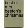 Best Of Mrs Beeton's Christmas by Isabella Beeton
