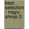 Best Selection - Mayu Shinjo 2 door Mayu Shinjo