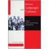 Between Languages and Cultures door Rosemary Chapman