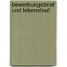 Bewerbungsbrief und Lebenslauf by Petra Begemann