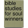 Bible Studies For Soul Winners door N. Krupp