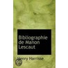 Bibliographie De Manon Lescaut door Henry Harrisse
