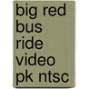 Big Red Bus Ride Video Pk Ntsc door Lobo Subira