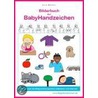 Bilderbuch der BabyHandzeichen by Eva Möller