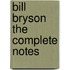 Bill Bryson The Complete Notes