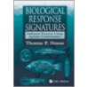 Biological Response Signatures door Thomas P. Simon