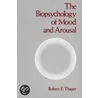 Biopsychology Mood & Arousal P by Thayer