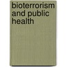 Bioterrorism And Public Health door Onbekend