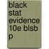 Black Stat Evidence 10e Blsb P