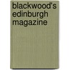 Blackwood's Edinburgh Magazine by Na Various