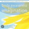 Body Awareness and Imagination by Patrick Fanning