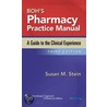 Boh's Pharmacy Practice Manual door Susan M. Stein