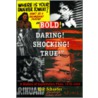 Bold Daring Shocking True - Pb door Eric Schaefer