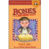 Bones and the Birthday Mystery by David A. Adler
