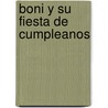 Boni y su Fiesta de Cumpleanos by Mark Birchall