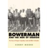 Bowerman and the Men of Oregon door Kenny Moore