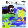 Boy-Fish South African Edition by Fred Vonani Bila