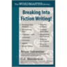 Breaking Into Fiction Writing! door Henderson C.J.