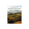 De mooiste wandelroutes van Europa